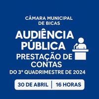 Câmara Municipal de Bicas realiza Audiência Pública de Prestação de Contas do 3º Quadrimestre de 2024