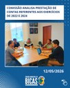 Comissão Analisa Prestação de Contas Referentes aos Exercícios de 2022 e 2024