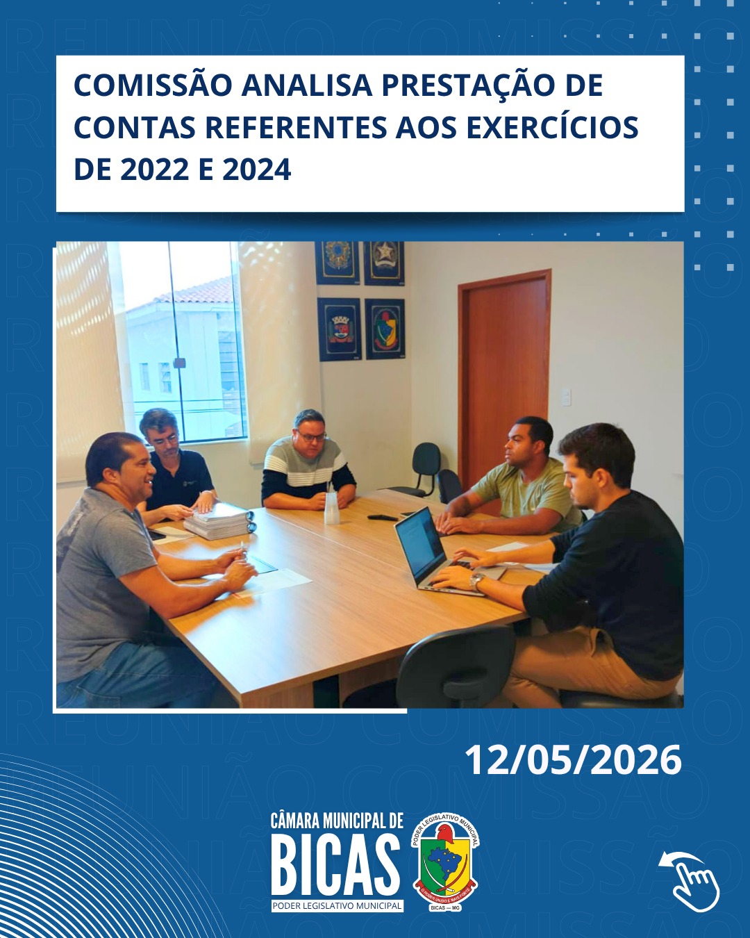 Comissão Analisa Prestação de Contas Referentes aos Exercícios de 2022 e 2024