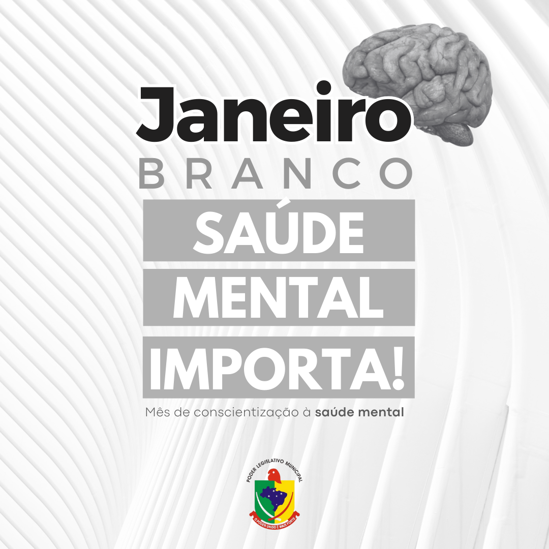Janeiro Branco – Mês da Conscientização da Saúde Mental